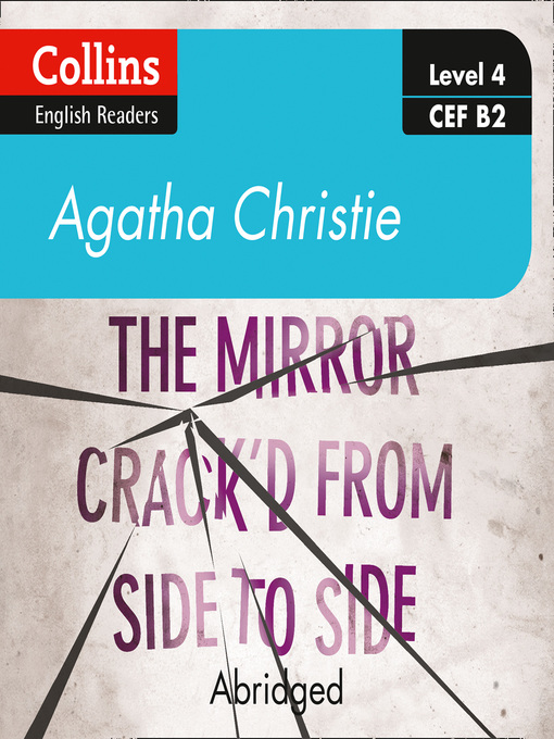 Title details for The Mirror Crack'd from Side to Side, Level 4 by Agatha Christie - Available